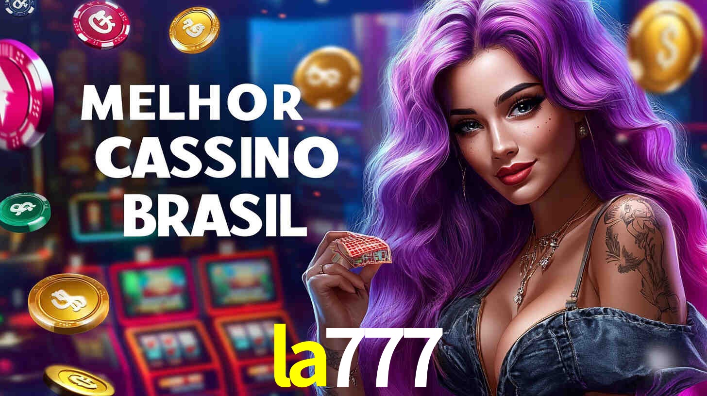 Descubra a Essência do la777: Nossa História e Compromissos
